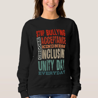 Sudadera Stop Bullying Choose Acceptance Kindness Inclusion