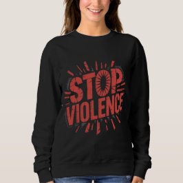 Sudadera STOP VIOLENCE T-Shirt