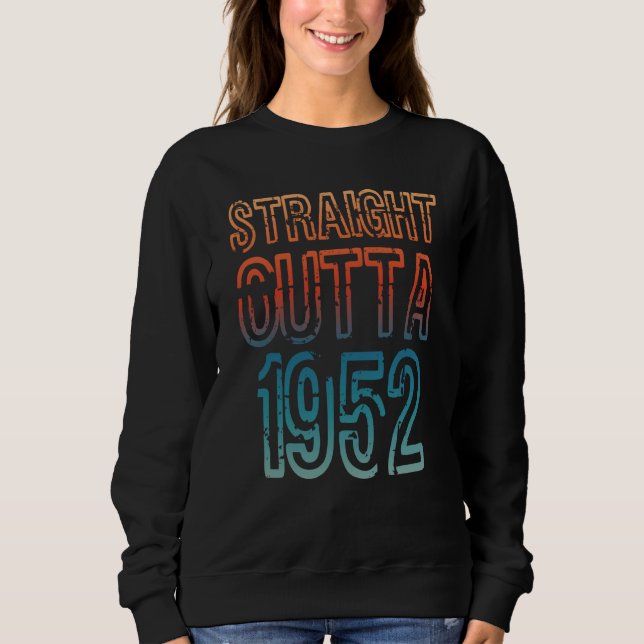 Sudadera Straight Outta 1952 (Anverso)