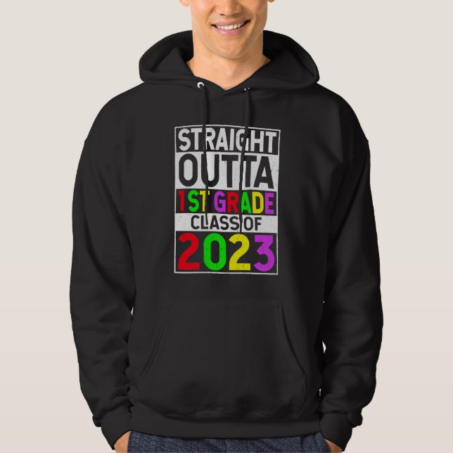 Sudadera Straight Outta 1st Grade 2023 Graduation First Gra (Anverso)