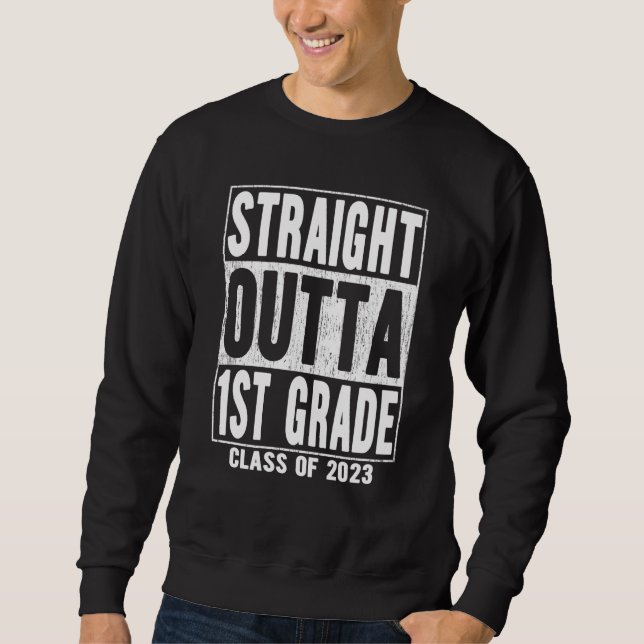 Sudadera Straight Outta 1st Grade Graduation 2023 First Gra (Anverso)