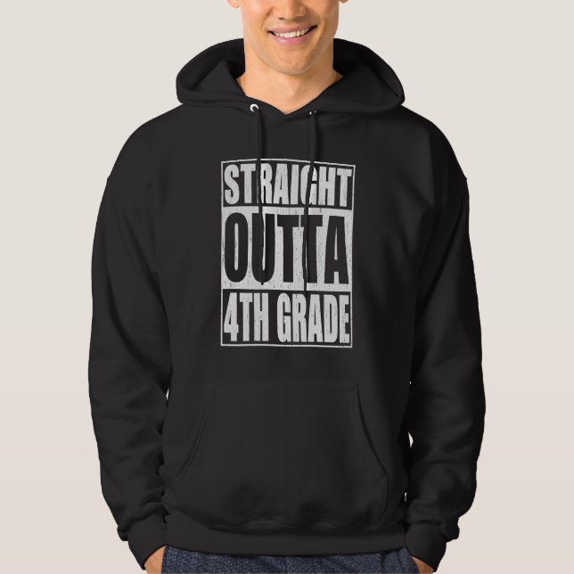 Sudadera Straight Outta 4th Grade Fourth Grade School Gradu (Anverso)