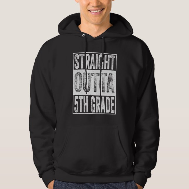 Sudadera Straight Outta 5th Grade Graduation Gifts Fifth Gr (Anverso)