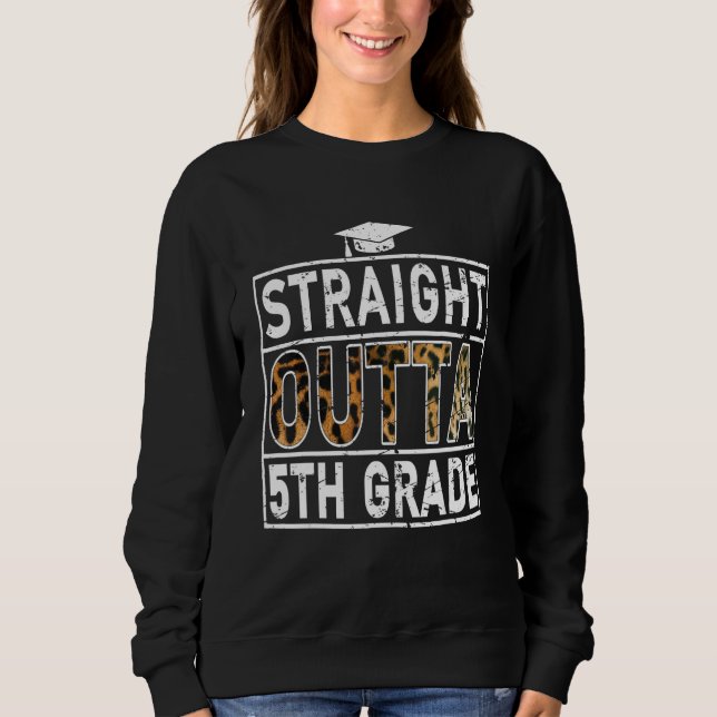 Sudadera Straight Outta 5Th Grade T-shirt Leopard Lover Kid (Anverso)