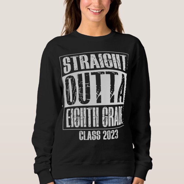 Sudadera Straight Outta 8th Eighth Grade Preschool Graduati (Anverso)