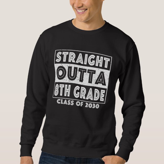Sudadera Straight Outta 8th Grade Graduate Class Of 2030 Ei (Anverso)