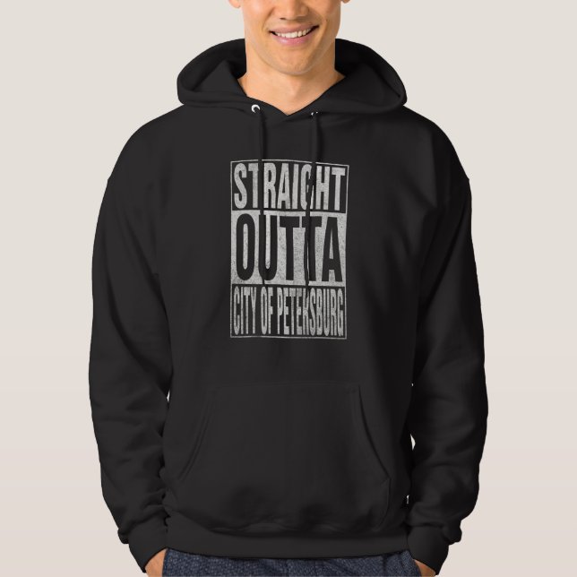 Sudadera STRAIGHT OUTTA CITY OF PETERSBURG Cool Home Quote (Anverso)