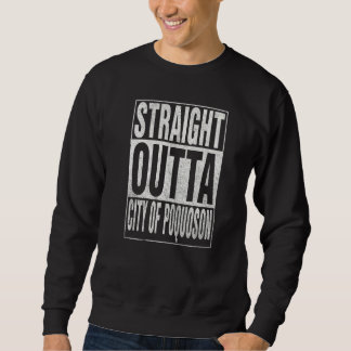 Sudadera STRAIGHT OUTTA CITY OF POQUOSON Cool Home Quote  