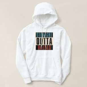 Sudadera Straight Outta Dallas Texas TX