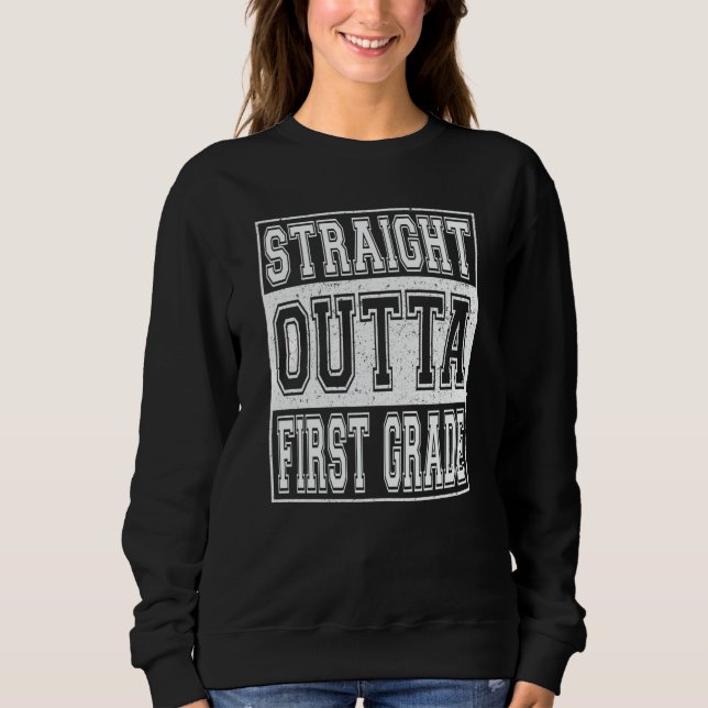 Sudadera Straight Outta First Grade Graduation Girls Boys 1 (Anverso)