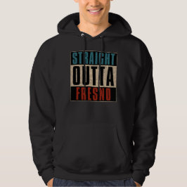 Sudadera Straight Outta Fresno California