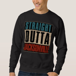 Sudadera Straight Outta Jacksonville Florida Estados Unidos