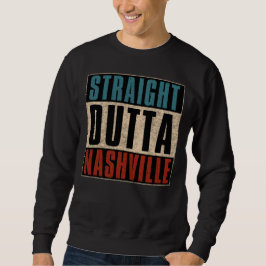 Sudadera Straight Outta Nashville Tennessee TN