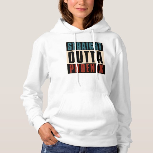 Sudadera Straight Outta Phoenix Arizona AZ USA (Anverso)