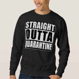 Sudadera Straight Outta Quarantine Spring Fun Times College