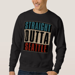 Sudadera Straight Outta Seattle Washington WA Estados Unido