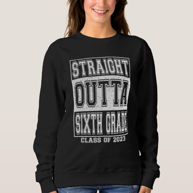 Sudadera Straight Outta Sixth Grade Graduation 2023 Kids Gi (Anverso)