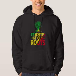 Sudadera Strength Of Our Roots Proud Afro American Black Hi