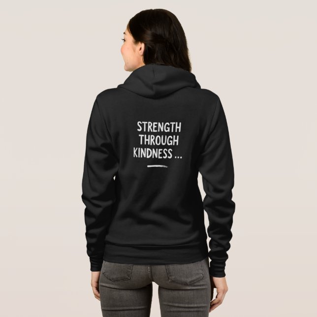 Sudadera Strength Through Kindness (Reverso completo)