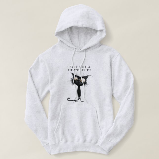 Sudadera Stressed Cat, It's Fine I'm Fine Everything's Fine (Diseño del anverso)
