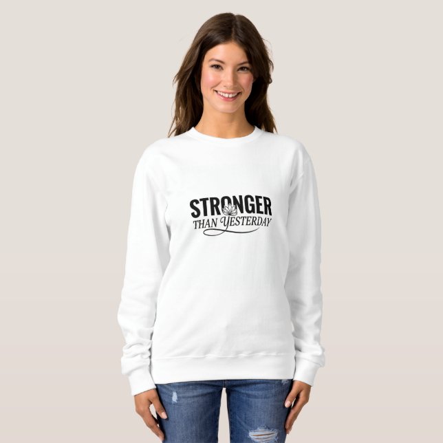 Sudadera Stronger Than Yesterday – Women’s Motivational Gra (Anverso completo)