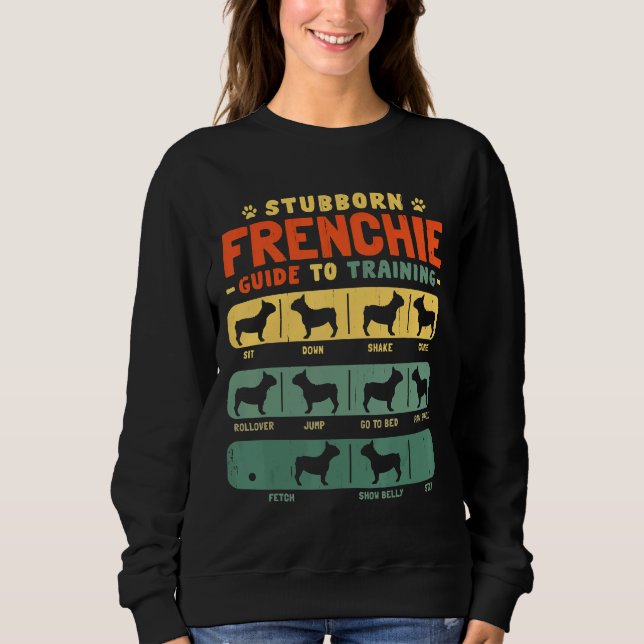 Sudadera Stubborn Frenchie (Anverso)