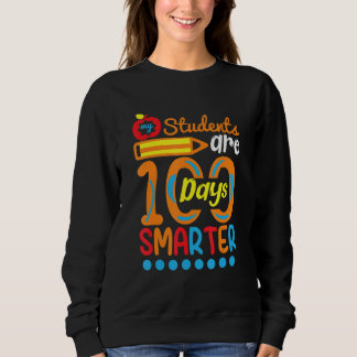 Sudadera Student Are 100 Days Smarter  Student Teacher