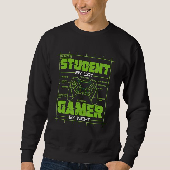 Sudadera Student By Day Gamer By Night  Gaming Student Grap (Anverso)