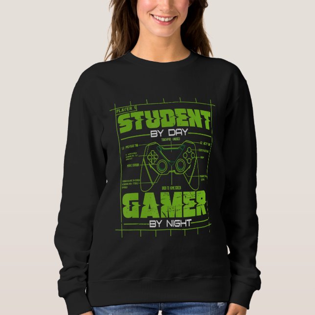 Sudadera Student By Day Gamer By Night  Gaming Student Grap (Anverso)