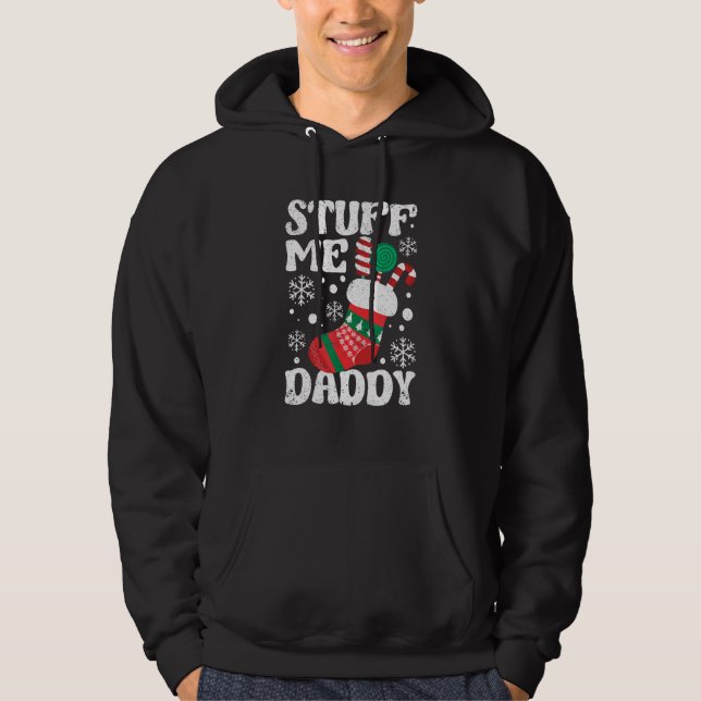 Sudadera Stuff Me Daddy Naughty Christmas Jokes Stocking Di (Anverso)