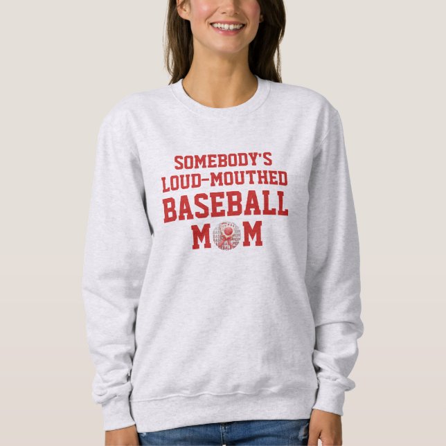 Sudadera Stylish Fun LOUD-MOUTHED BASEBALL MOM (Anverso)