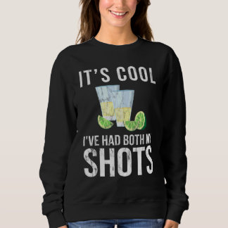 Sudadera Su Guay He Tenido Ambos Zapatos Tequila Beber Disp