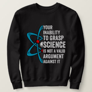 Sudadera Su Incapacidad Para Adquirir Ciencia No Es Un Arg 