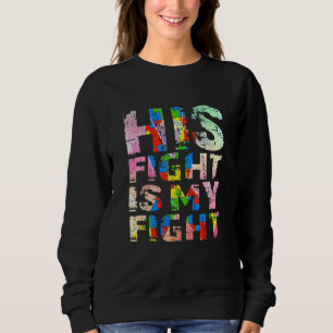 Sudadera Su Lucha Es Mi Lucha Contra El Autismo Awarenes Ap