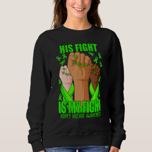 Sudadera Su lucha es mi lucha contra la ley de riñón verde