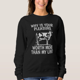 Sudadera Su Placer Vale Más Que Mi Vaca De Vida