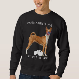 Sudadera Subestimen Que Será Divertido Perro Bandera De Est