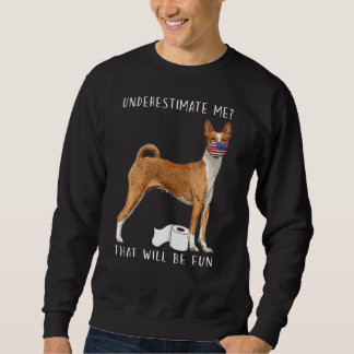 Sudadera Subestimen Que Será Divertido Perro Bandera De Est