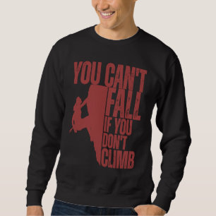 Sudadera Subiendo No puedes caer si no subes  1
