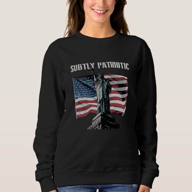 Sudadera Subtly Patriotic American Proud USA Great Patrioti (Anverso)