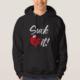 Sudadera Suck It