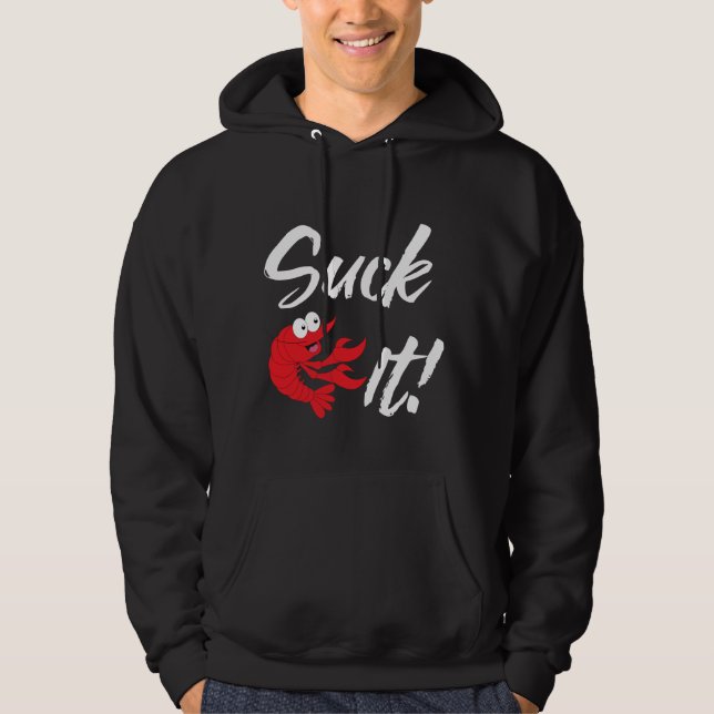 Sudadera Suck It (Anverso)