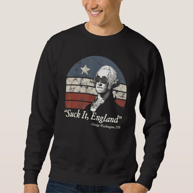 Sudadera Suck It England 4 De Julio George Washington 1776 (Anverso)