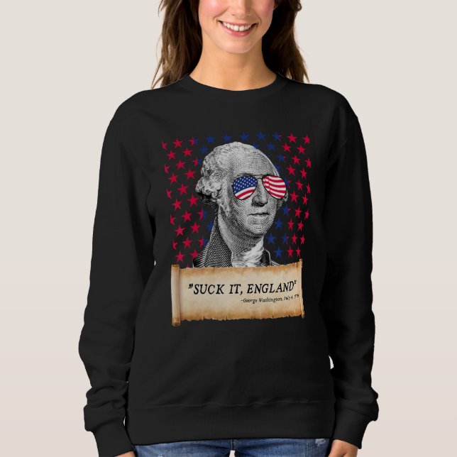 Sudadera Suck It England 4th of July FUNNY George Washingto (Anverso)