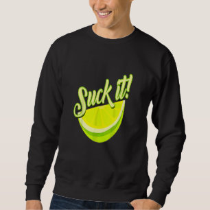 Sudadera Suck It Mexican Green Lime Slage Lemon Love