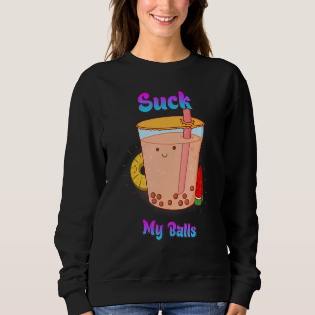 Sudadera Suck My Balls Bubble Tea Sarcástico (Anverso)