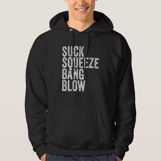 Sudadera Suck Squeeze Bang Blow Funny Mechanny Car Funny Vi (Anverso)