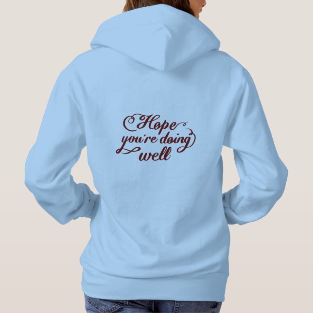 Sudadera ​Sudadera con 'Espero que Estés Bien' (Reverso)