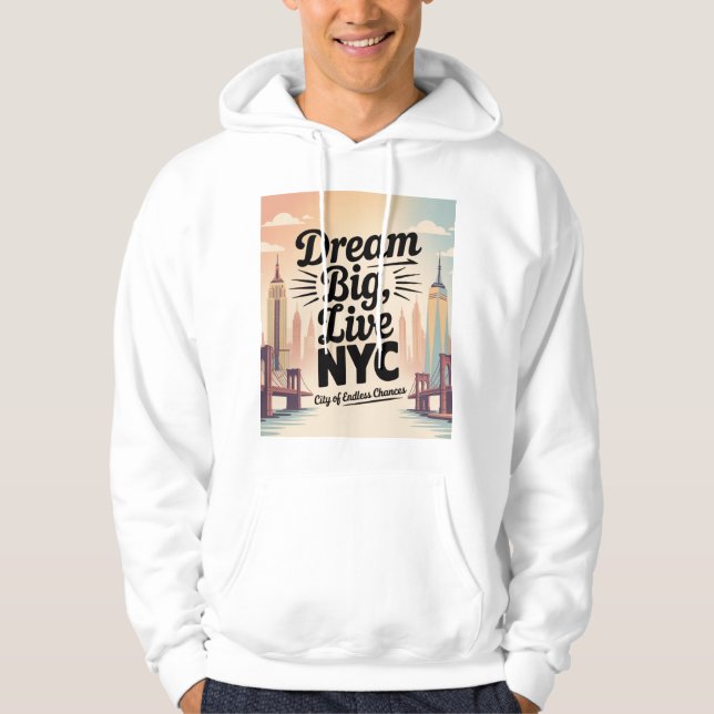 Sudadera Sueña en Grande, Vive NYC (Anverso)