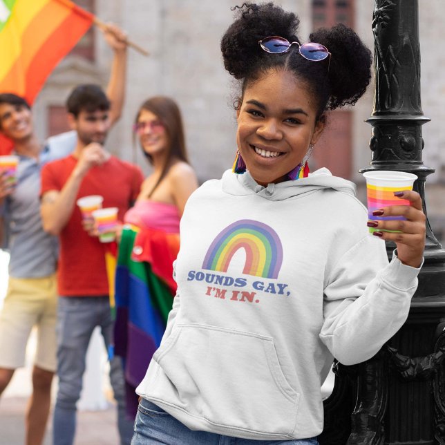 Sudadera Suena gay en el que estoy (gay pride rainbow women's hoodie)